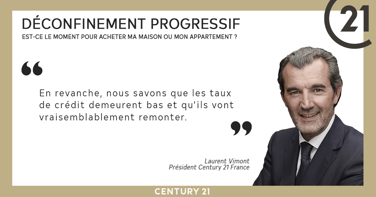 Déconfinement progressif : est-ce le moment pour acheter ma maison ou mon appartement ?